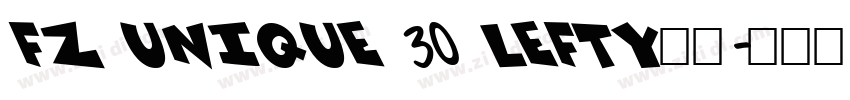 FZ UNIQUE 30 LEFTY字体字体转换